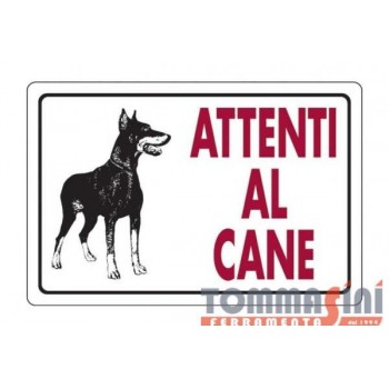 CARTELLO ATTENTI AL CANE...