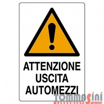 CARTELLO USCITA AUTOMEZZI...