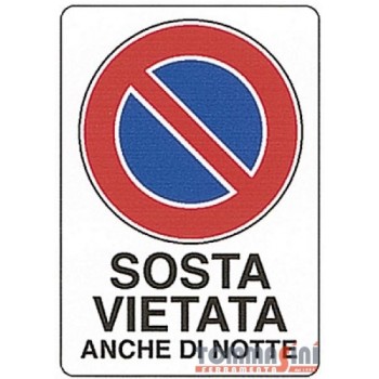 CARTELLO SOSTA VIETATA...